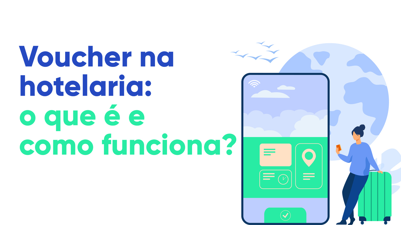 Voucher na hotelaria: o que é e como funciona?
