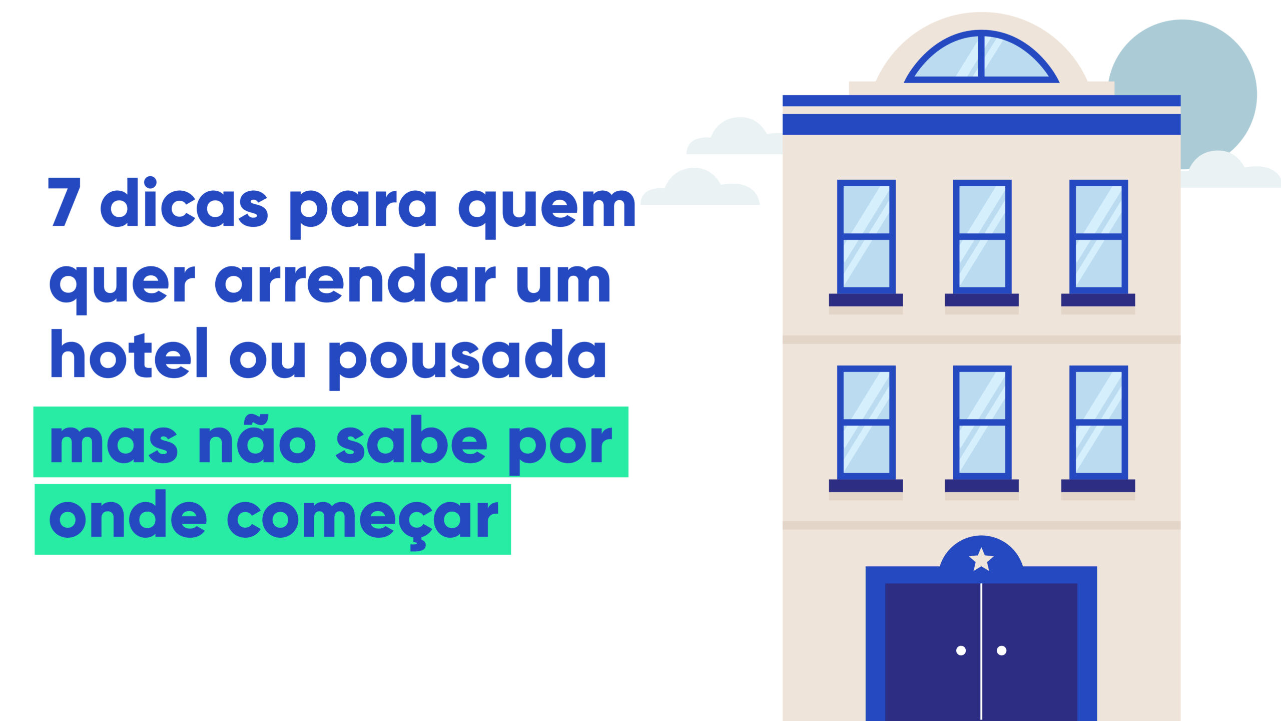 dicas para arrendar hotel ou pousada silbeck