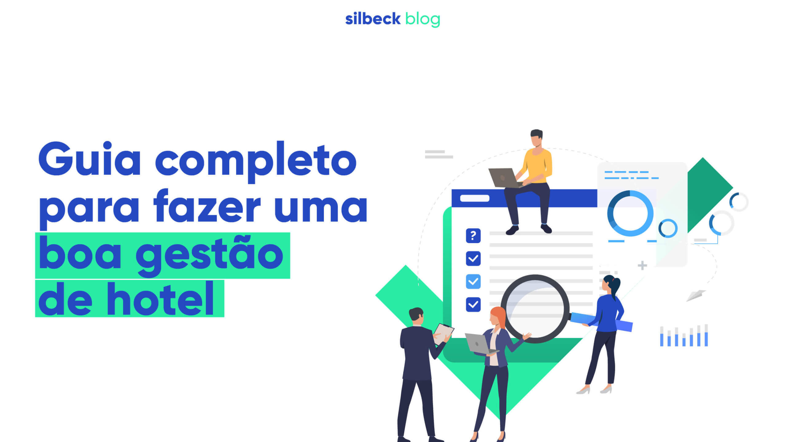 Guia completo para fazer uma boa gestão de hotel