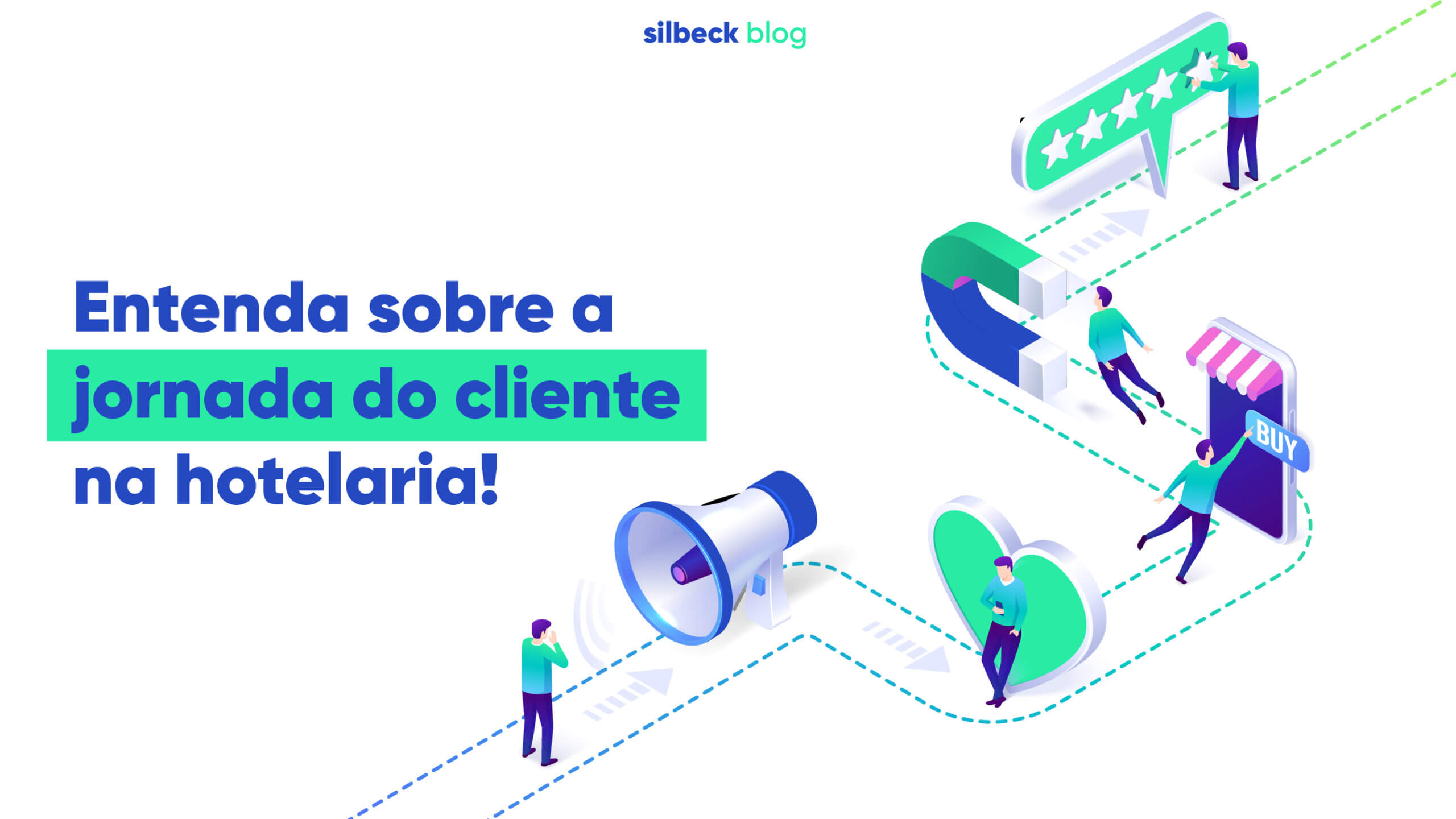 Entenda sobre a jornada do cliente na hotelaria!