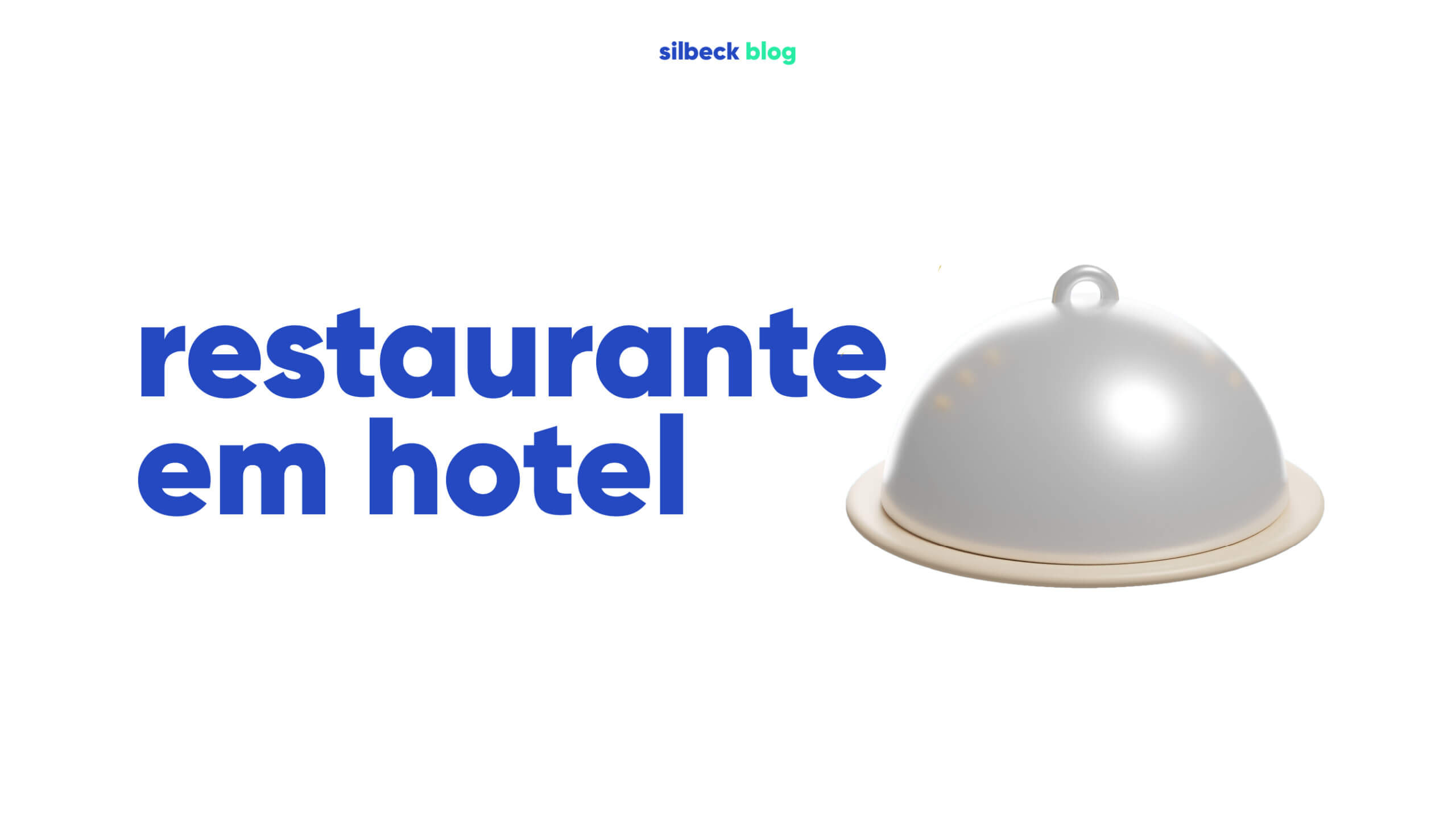 restaurante em hotel, marketing para hoteis, blog para hotel, blog para hoteis