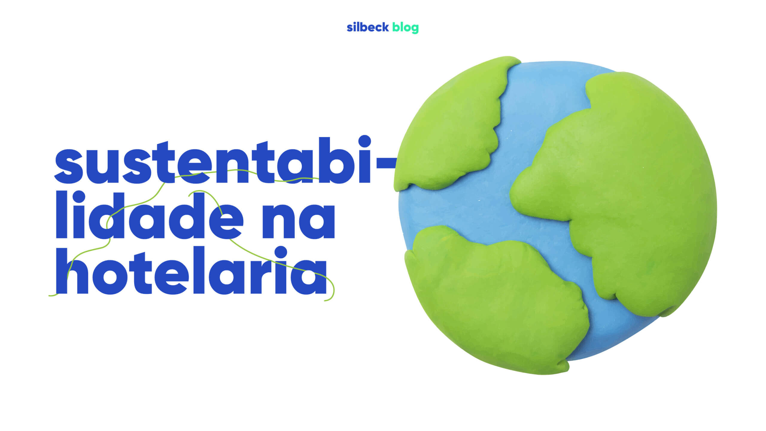Sustentabilidade na hotelaria: como fazer a diferença