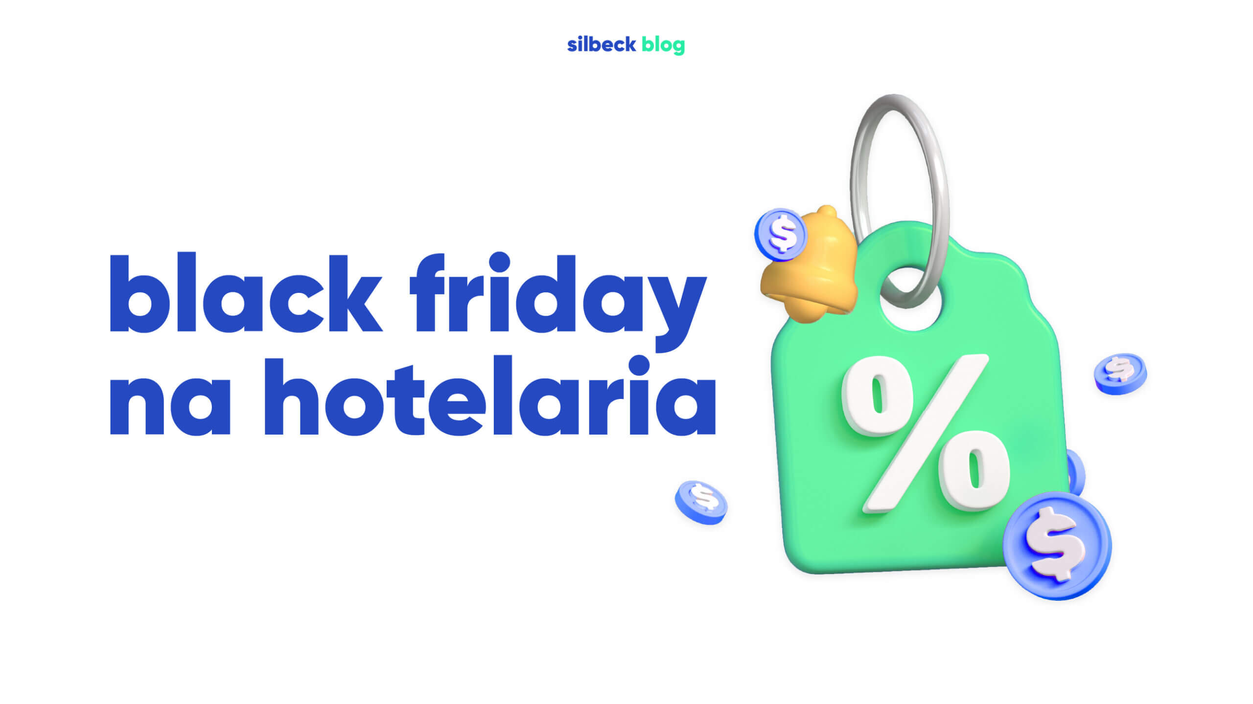 black friday na hotelaria, silbeck,