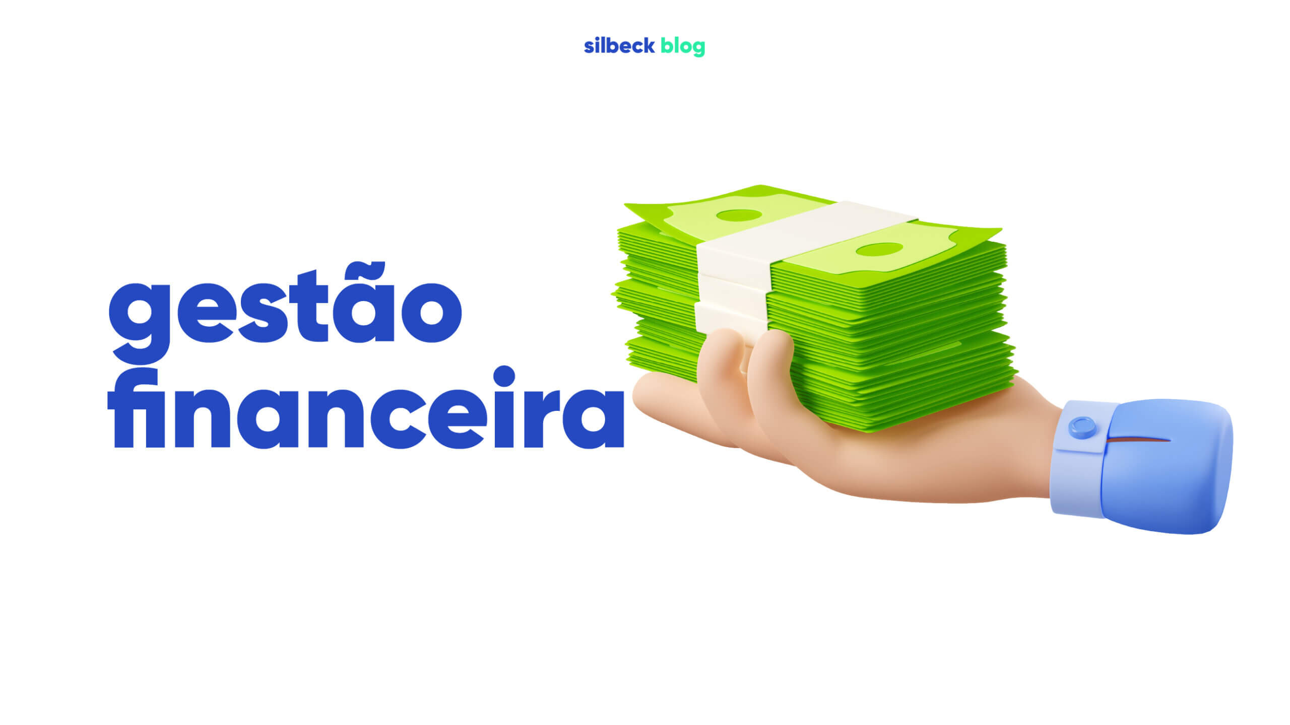 Gestão financeira: Como impulsionar seus negócios em 2024